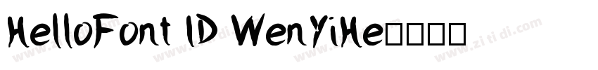 HelloFont ID WenYiHe字体转换